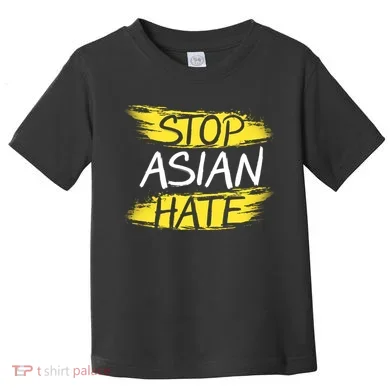 Stop Asian Hate Protest Support Toddler T-Shirt