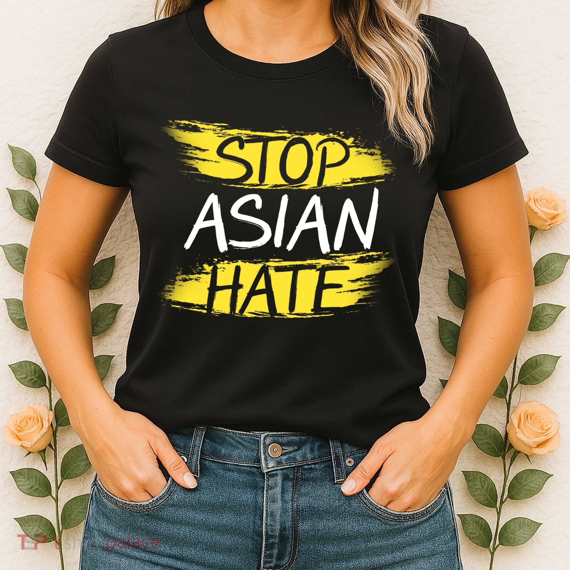 Stop Asian Hate Protest Support Women's T-Shirt