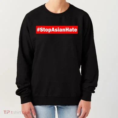 Stop Asian Hate Racism AAPI Women's Sweatshirt