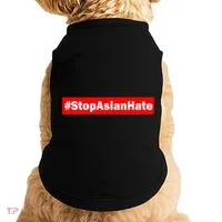 Stop Asian Hate Racism AAPI Doggie Tank thumb 0