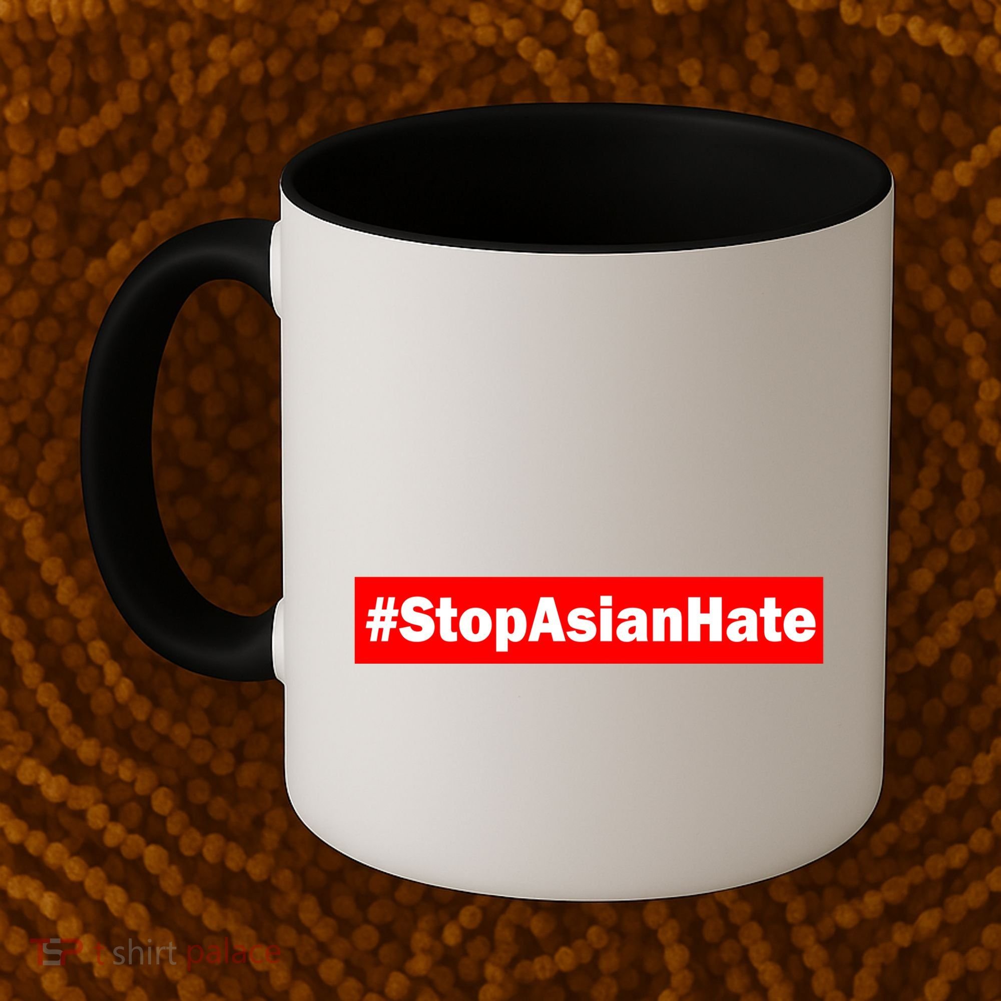 Stop Asian Hate Racism AAPI Coffee Mug