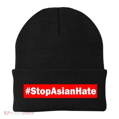 Stop Asian Hate Racism AAPI Beanie