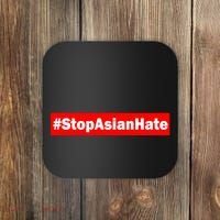 Stop Asian Hate Racism AAPI Coaster thumb 0