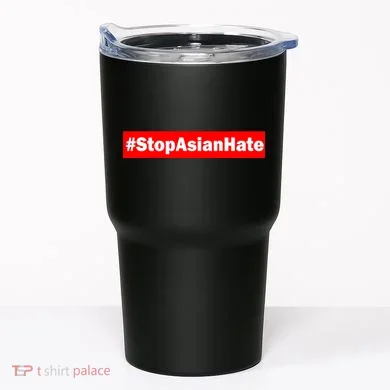 Stop Asian Hate Racism AAPI Tumbler