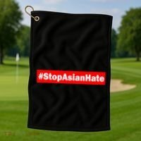 Stop Asian Hate Racism AAPI Golf Towel thumb 1