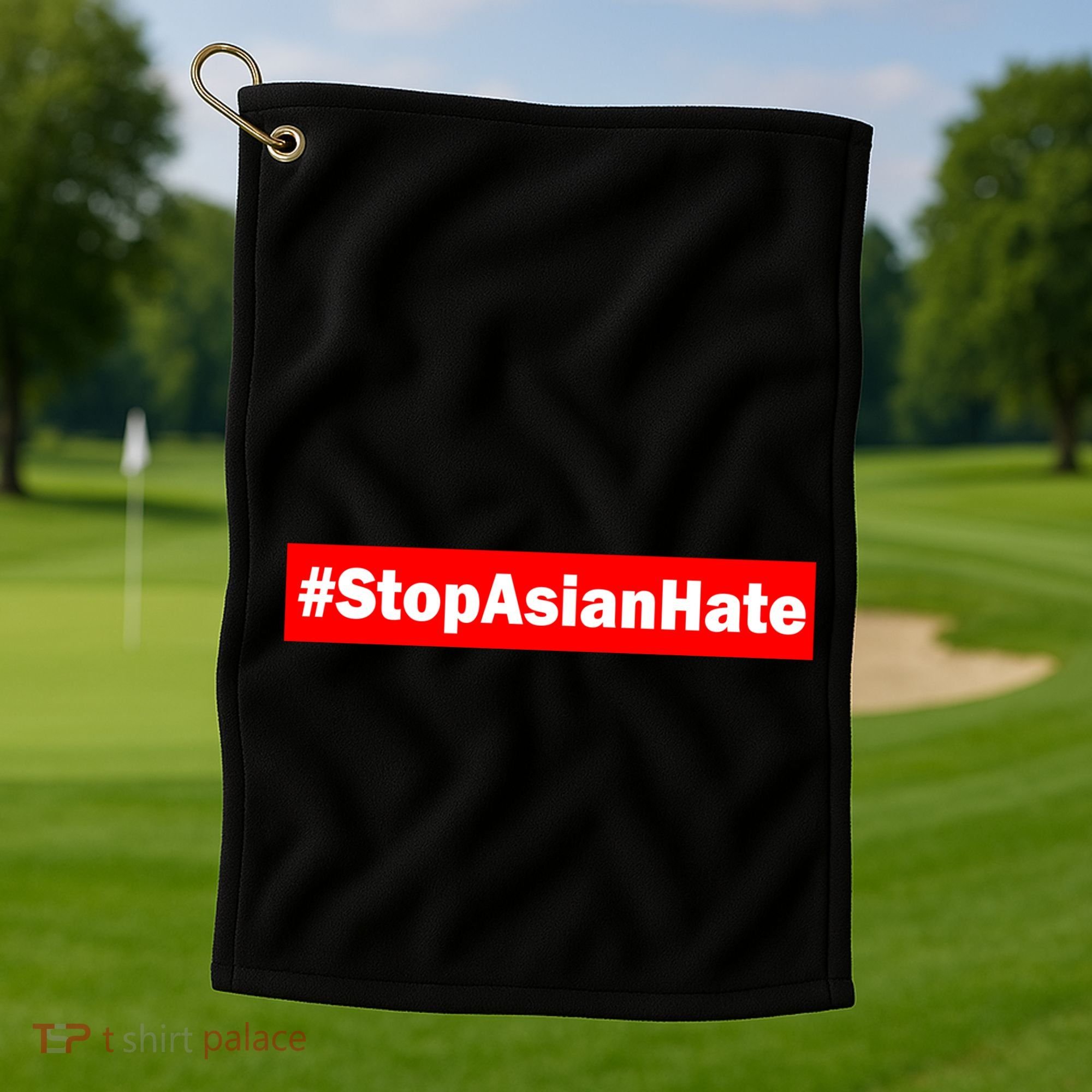 Stop Asian Hate Racism AAPI Golf Towel
