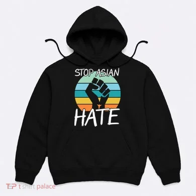 Stop Asian Hate Stand Strong Hoodie