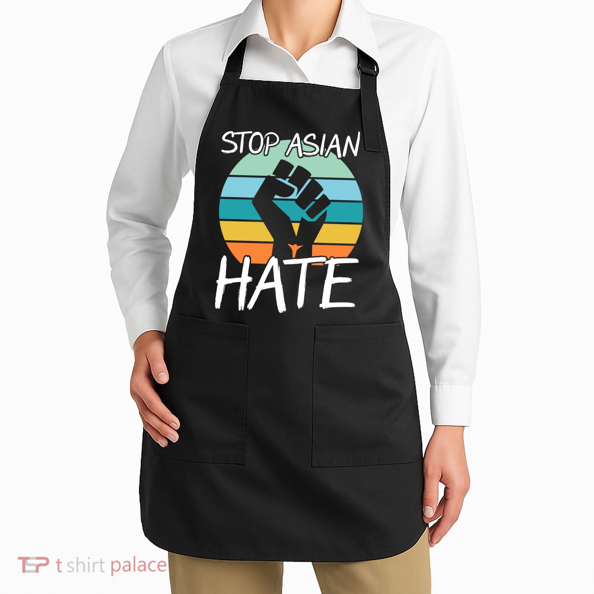 Stop Asian Hate Stand Strong Apron