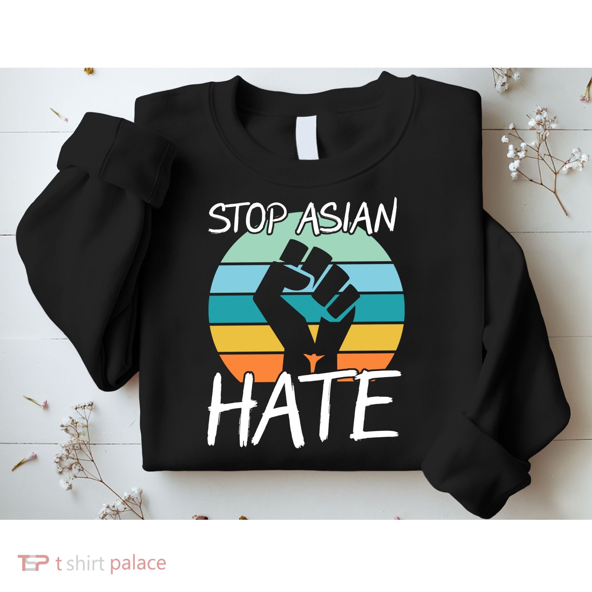Stop Asian Hate Stand Strong Sweatshirt