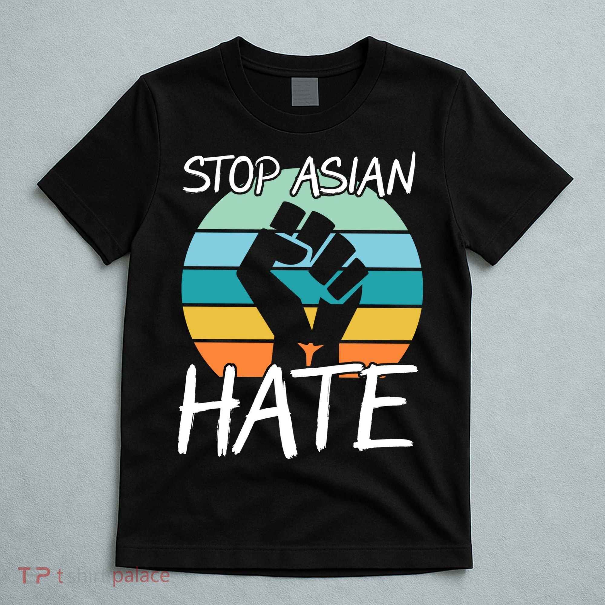 Stop Asian Hate Stand Strong T-Shirt