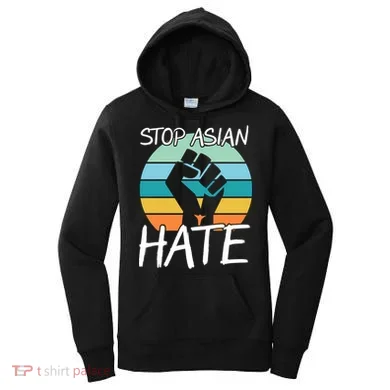 Stop Asian Hate Stand Strong Women's Hoodie