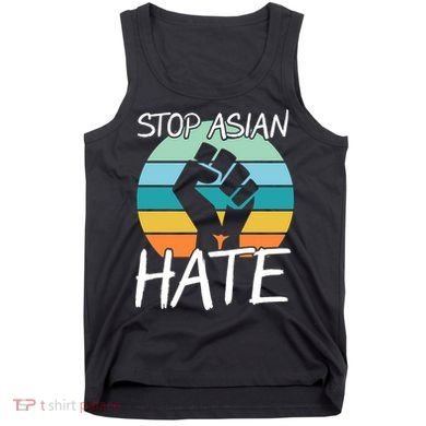 Stop Asian Hate Stand Strong Tank Top