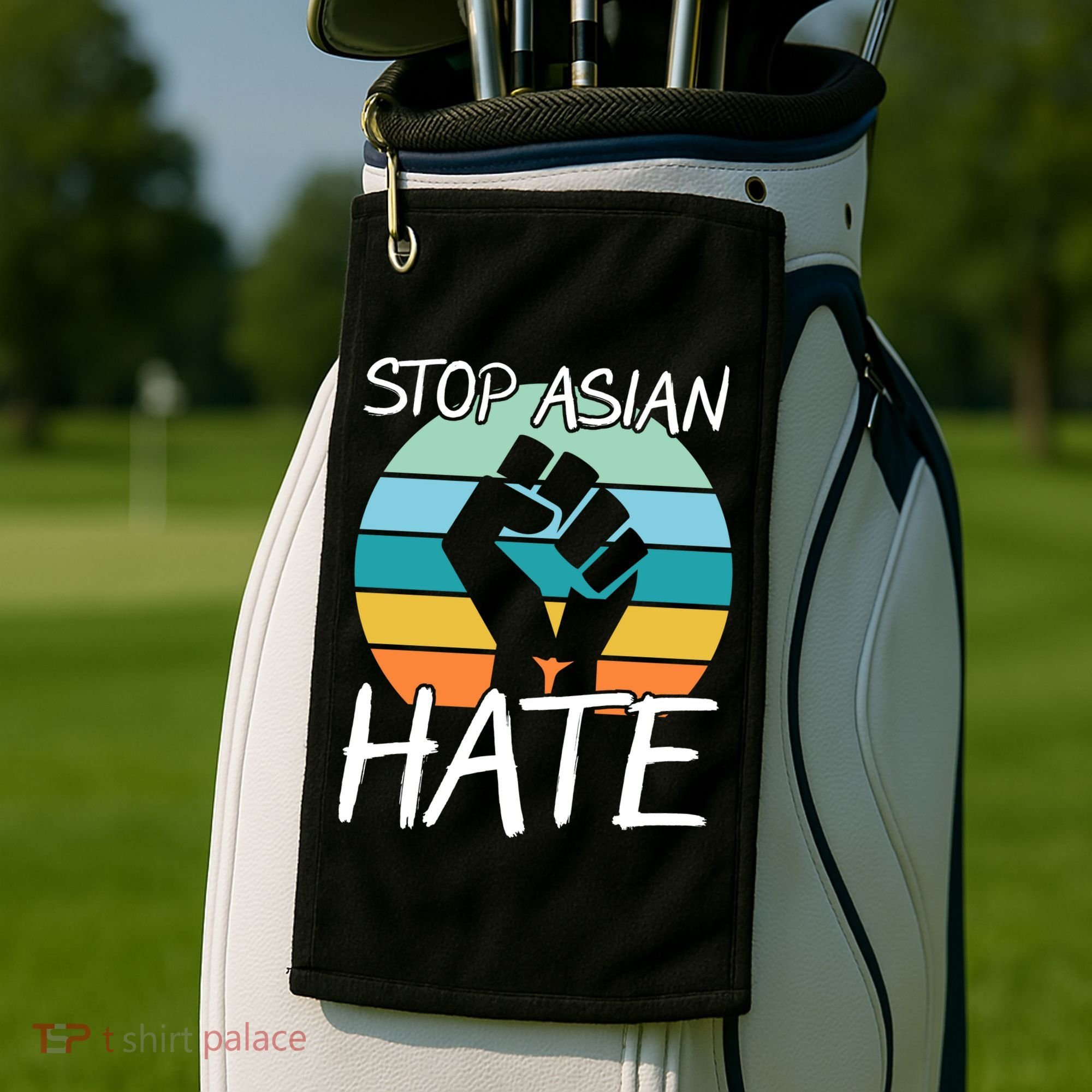 Stop Asian Hate Stand Strong Golf Towel