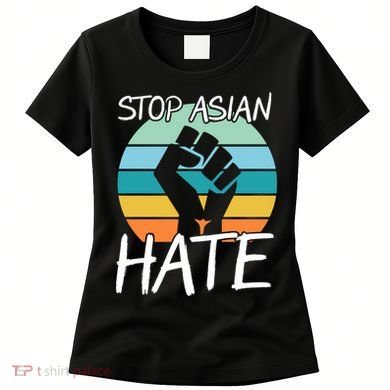 Stop Asian Hate Stand Strong Women's T-Shirt