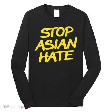 Stop Asian Hate Support Long Sleeve Shirt