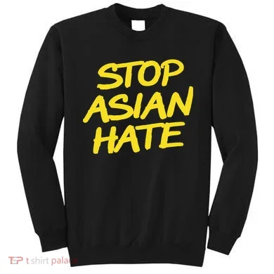 Stop Asian Hate Support Sweatshirt