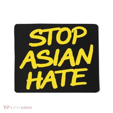 Stop Asian Hate Support Mousepad
