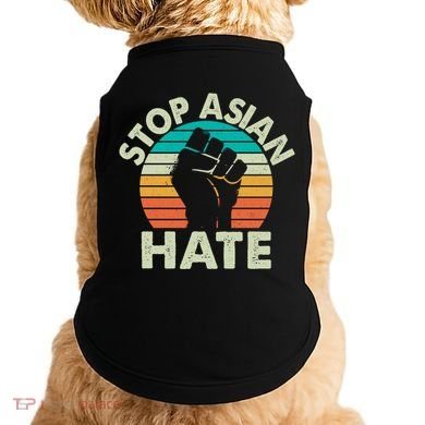 Stop Asian Hate Vintage Protest Fist Doggie Tank