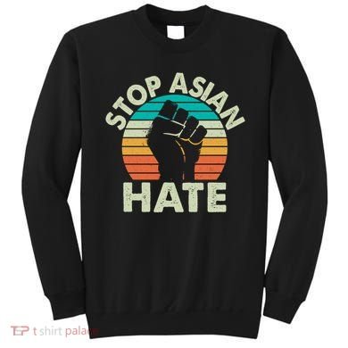 Stop Asian Hate Vintage Protest Fist Sweatshirt