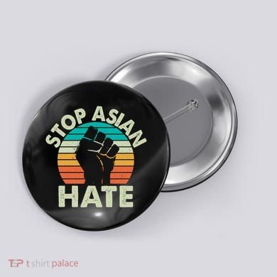 Stop Asian Hate Vintage Protest Fist Button