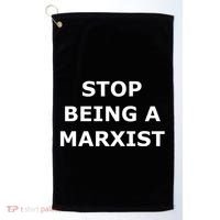Stop Being A Marxist Golf Towel thumb 0