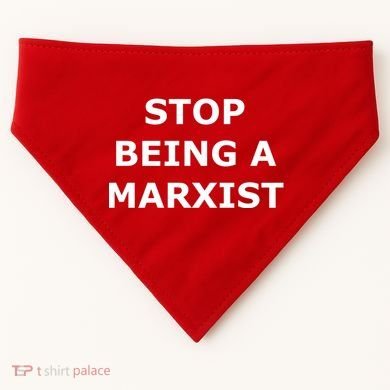 Stop Being A Marxist USA-Made Doggie Bandana