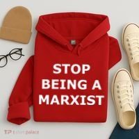 Stop Being A Marxist Hoodie thumb 4