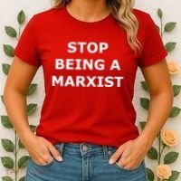Stop Being A Marxist Women's T-Shirt thumb 2