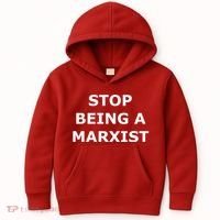 Stop Being A Marxist Kids Hoodie thumb 0
