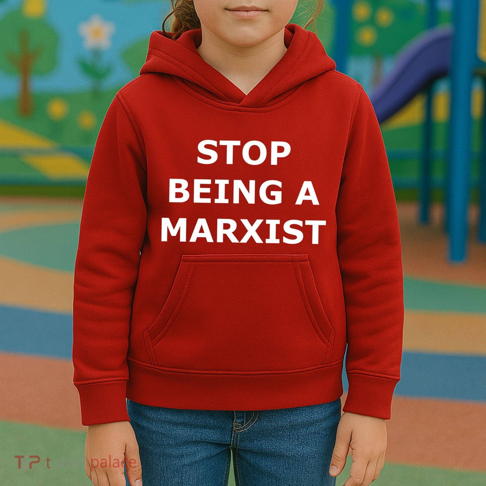 Stop Being A Marxist Kids Hoodie
