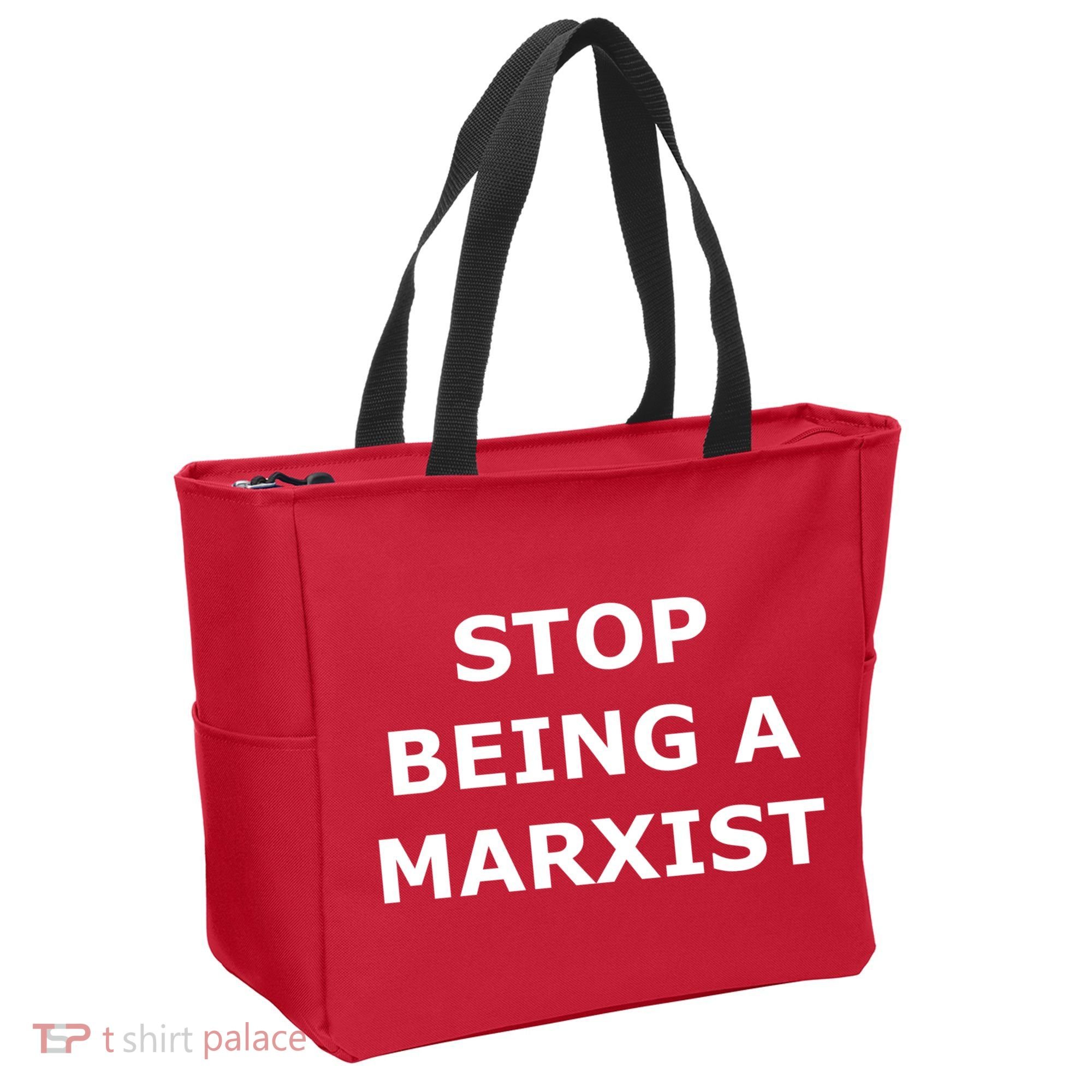 Stop Being A Marxist Tote Bag