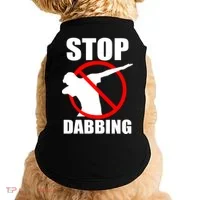 Stop Dabbing Do Not Dab Doggie Tank thumb 0
