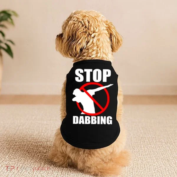 Stop Dabbing Do Not Dab Doggie Tank