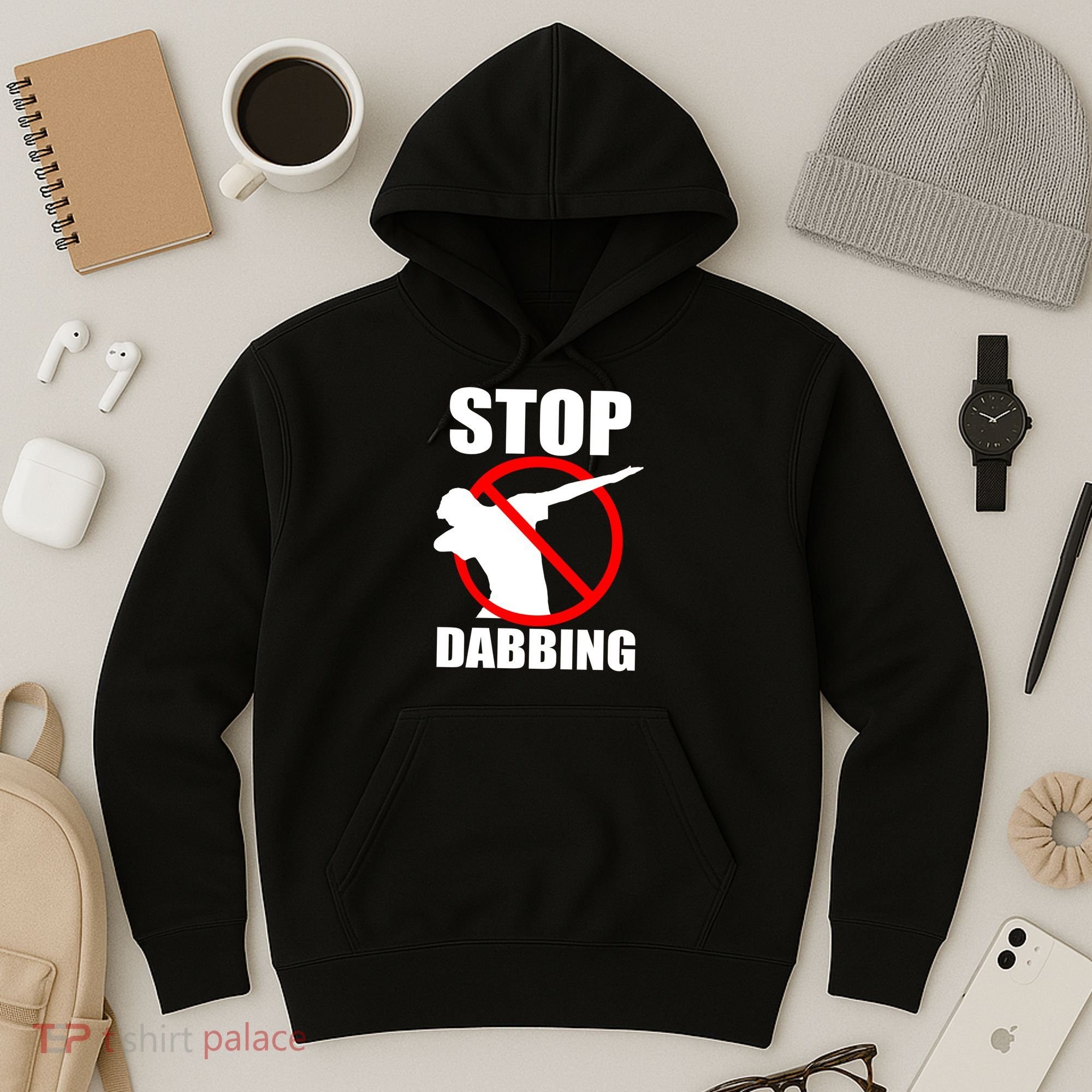 Stop Dabbing Do Not Dab Hoodie