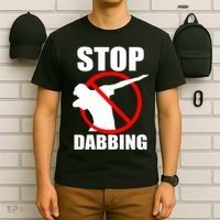 Stop Dabbing Do Not Dab T-Shirt thumb 6
