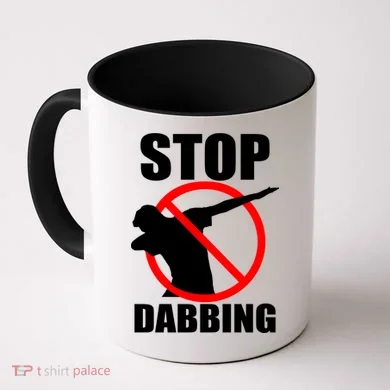 Stop Dabbing Do Not Dab Coffee Mug