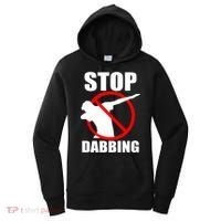 Stop Dabbing Do Not Dab Women's Hoodie thumb 0