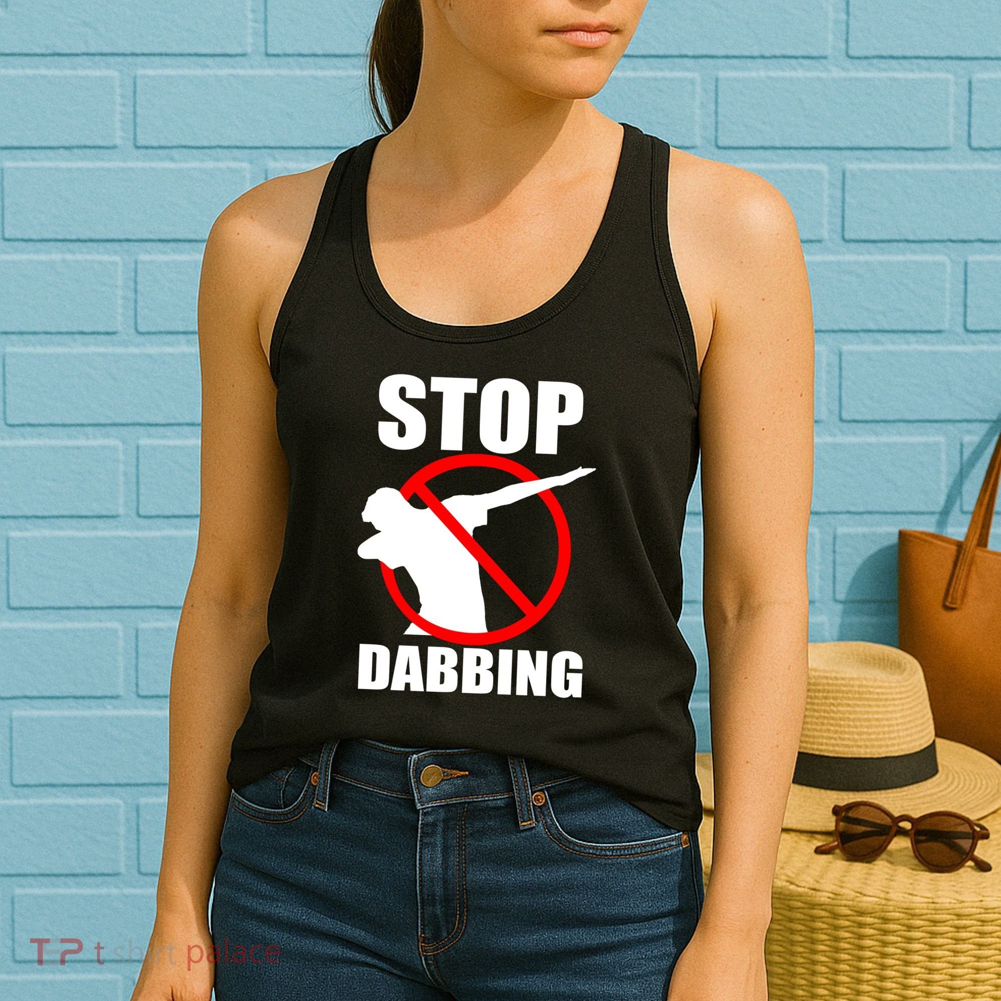 Stop Dabbing Do Not Dab Women's Tank Top