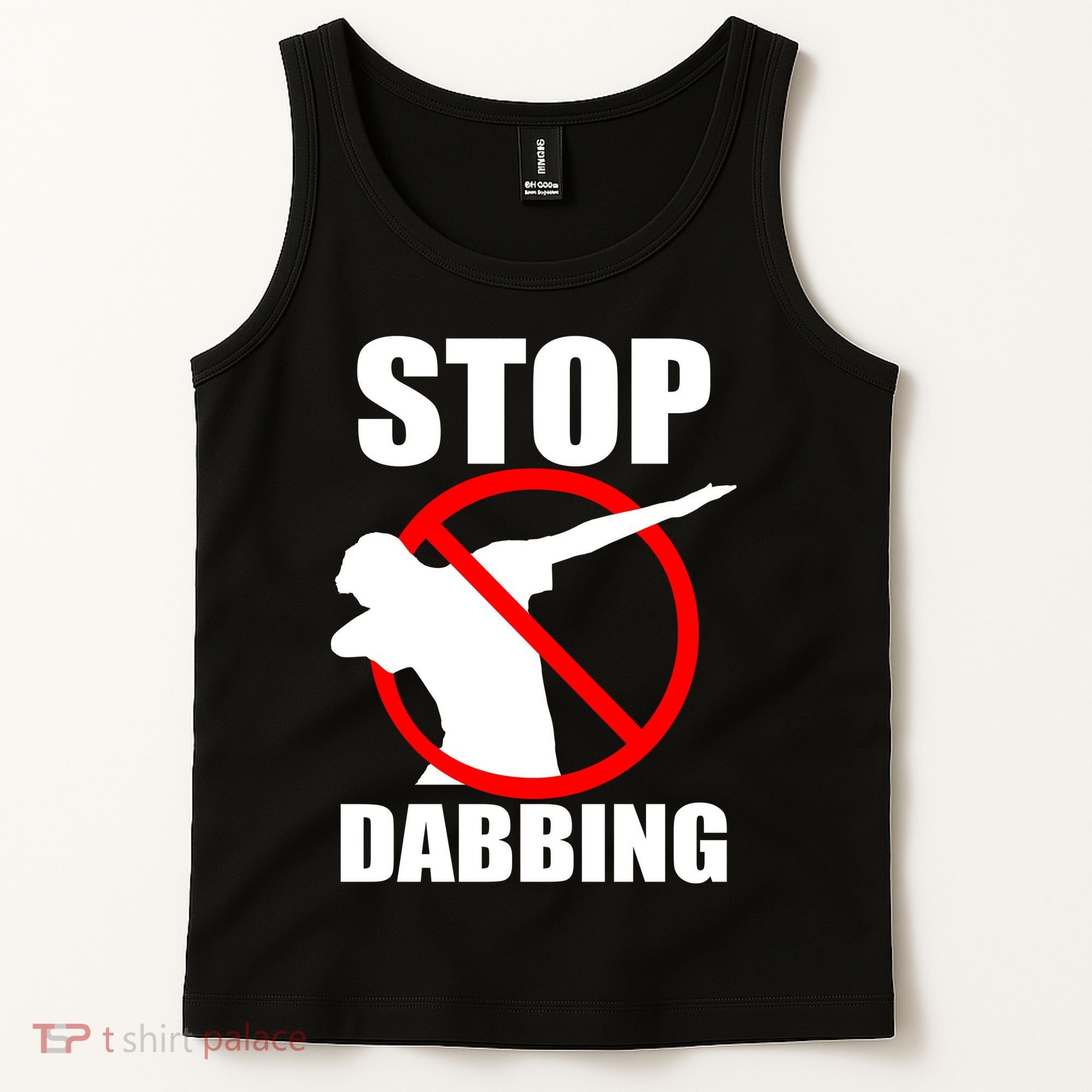 Stop Dabbing Do Not Dab Tank Top