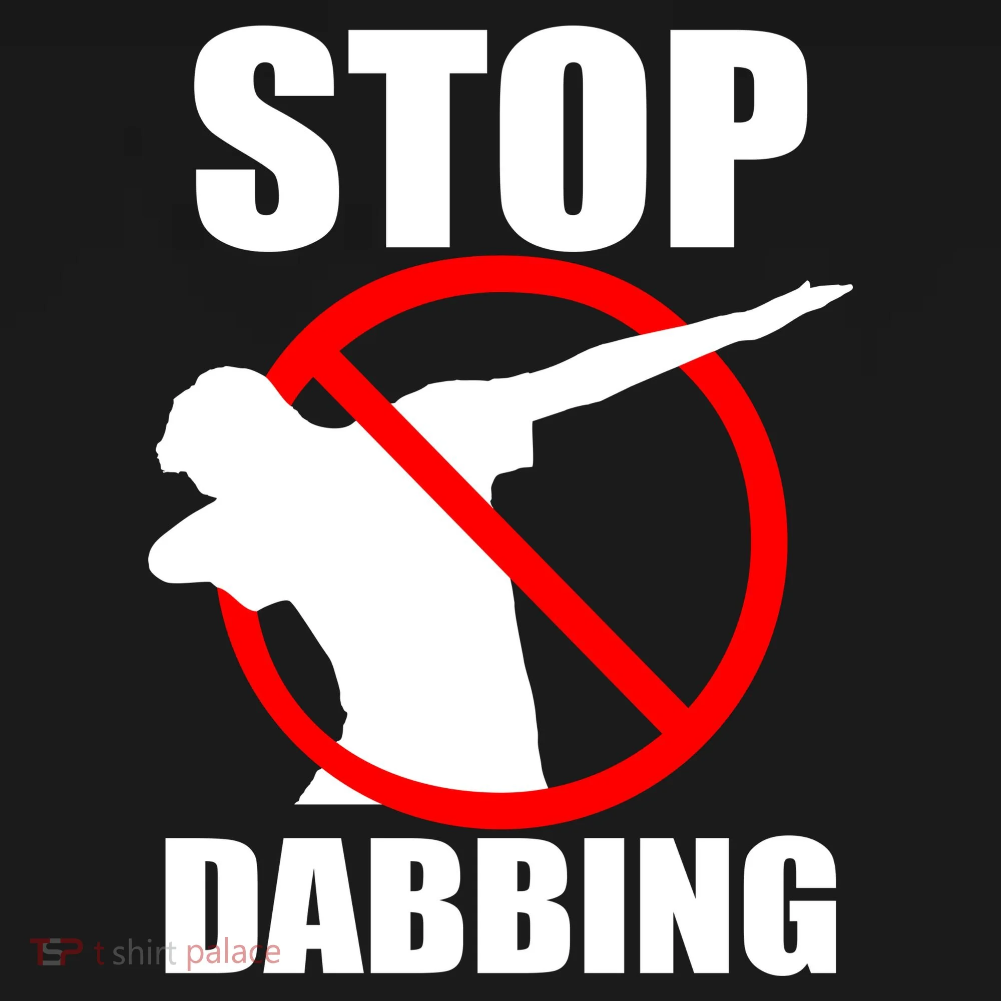 Stop Dabbing Do Not Dab Toddler T-Shirt