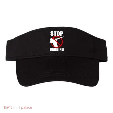 Stop Dabbing Do Not Dab Visor