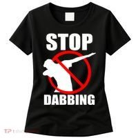 Stop Dabbing Do Not Dab Women's T-Shirt thumb 0
