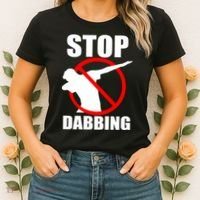 Stop Dabbing Do Not Dab Women's T-Shirt thumb 2