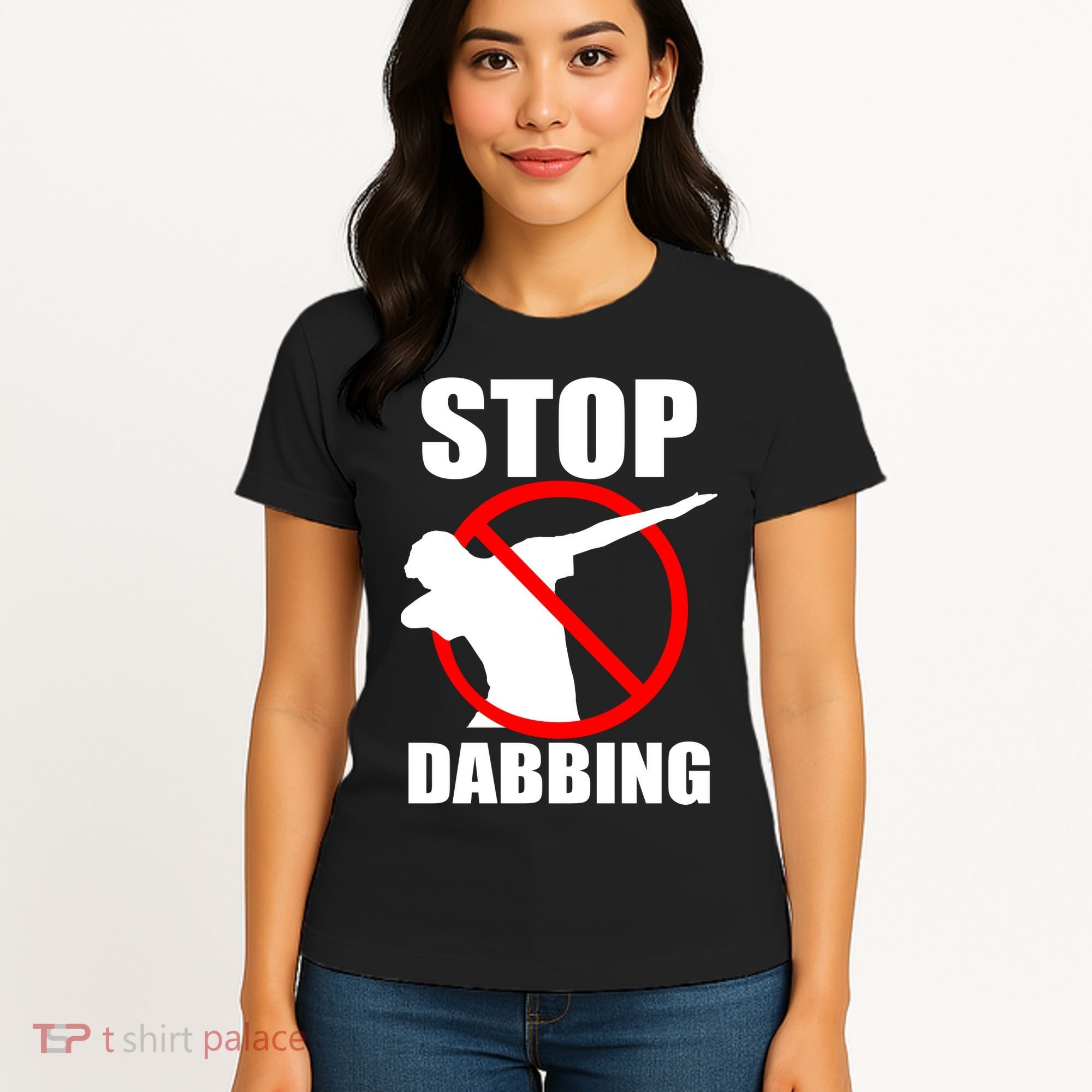 Stop Dabbing Do Not Dab Women's T-Shirt