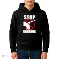 Stop Dabbing Do Not Dab Kids Hoodie thumb 4