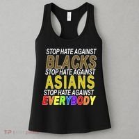 Stop Hate Against Blacks Against Asians and Everybody Else Women's Tank Top thumb 3