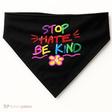 Stop Hate Be Kind USA-Made Doggie Bandana