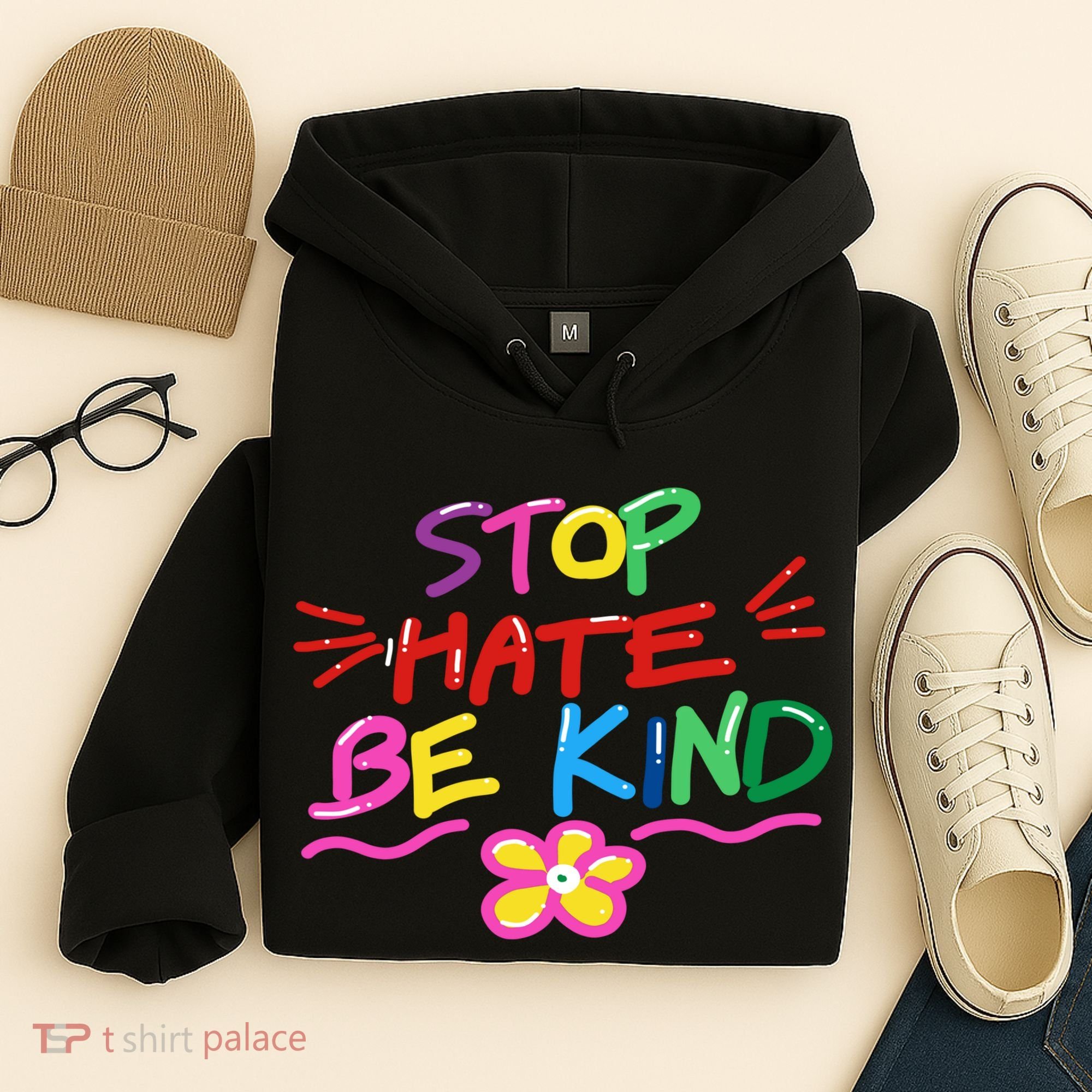 Stop Hate Be Kind Hoodie