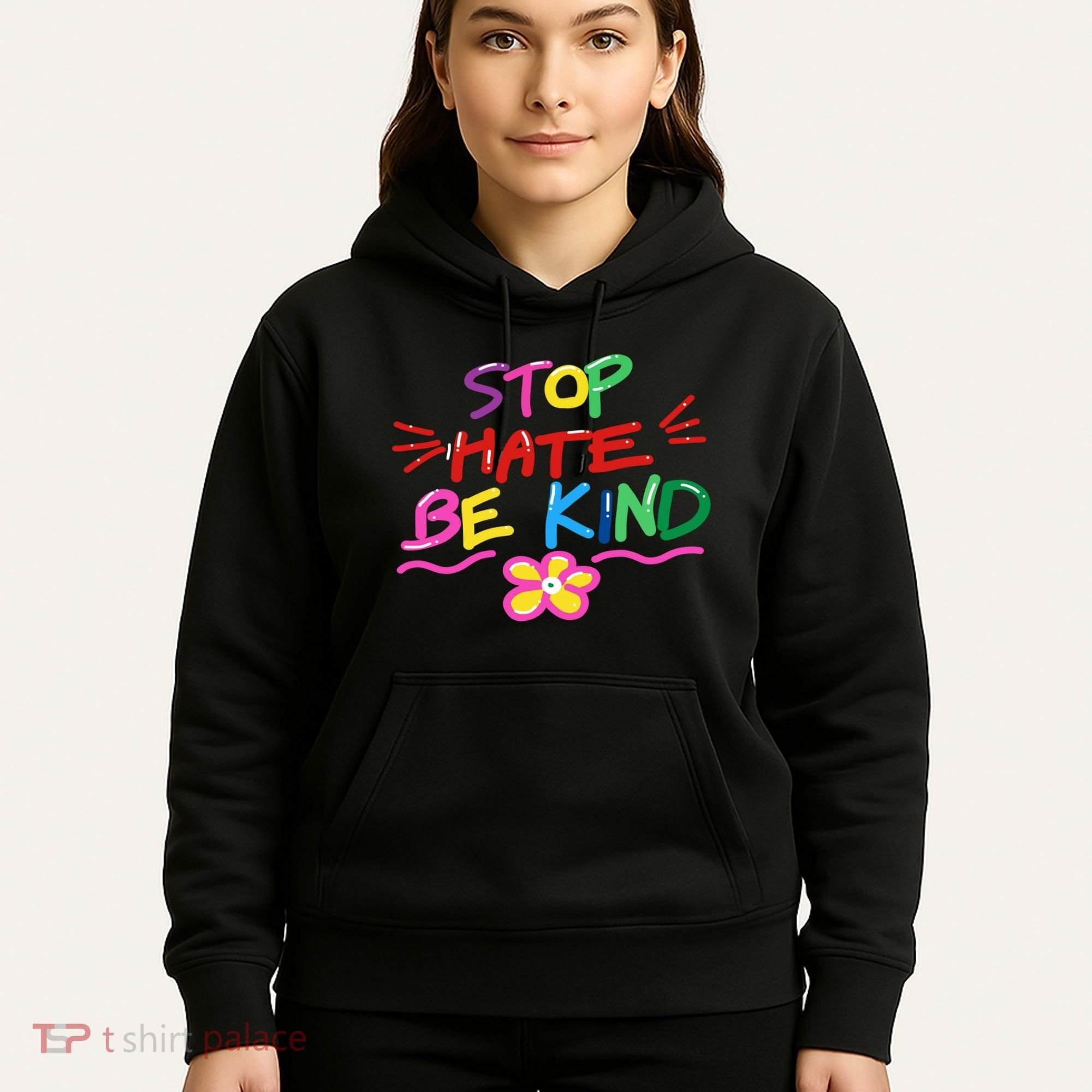 Stop Hate Be Kind Hoodie