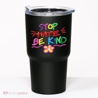 Stop Hate Be Kind Tumbler thumb 0